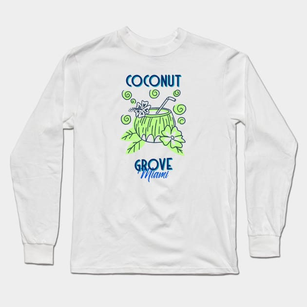 Coconut Grove Miami Long Sleeve T-Shirt by Be Yourself Tees